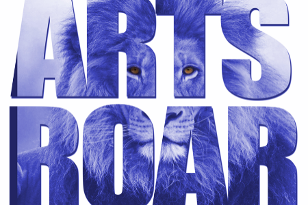 The words "ARTS ROAR" with a Blue Lion in the background